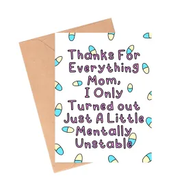 A Little Mentally Unstable Card