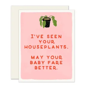Better Than Your Houseplants New Baby Card