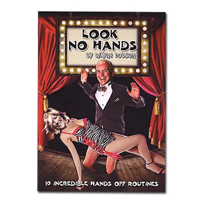 Look No Hands by Wayne Dobson - eBook - INSTANT DOWNLOAD
